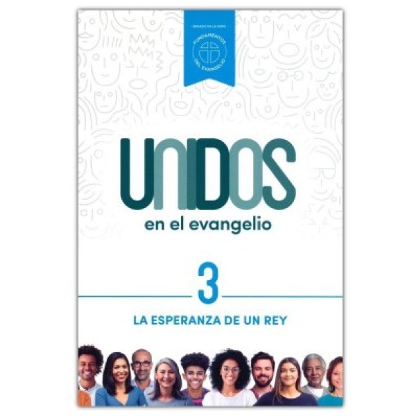 Unidos En El Evangelio Volumen 3