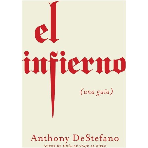 El Infierno: Una Guía