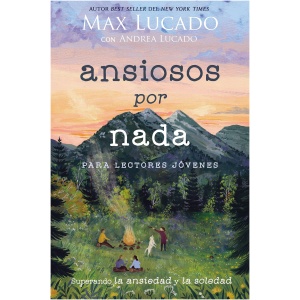 Ansiosos Por Nada, edición para jóvenes