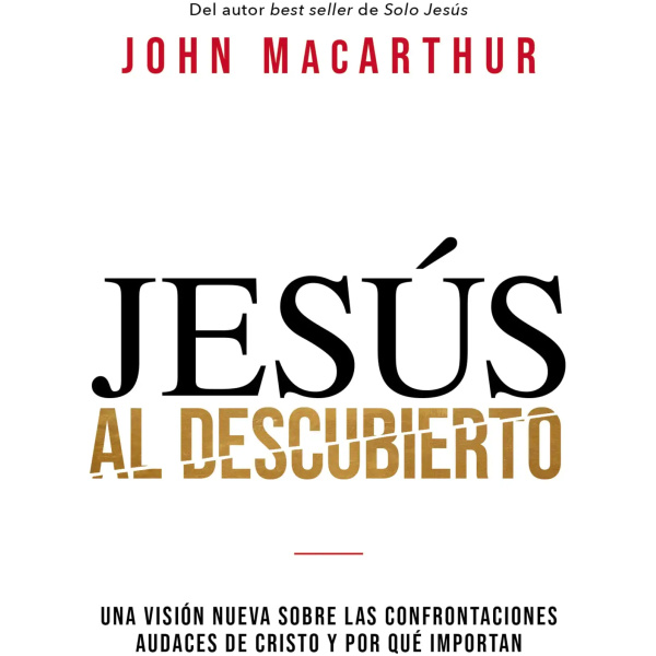 Jesús Al Descubierto