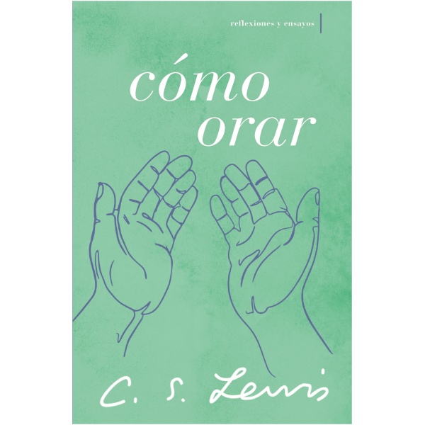 Cómo Orar