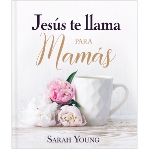Jesús Te Llama Para Mamás