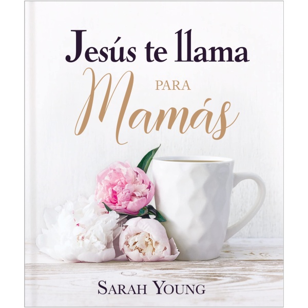 Jesús Te Llama Para Mamás