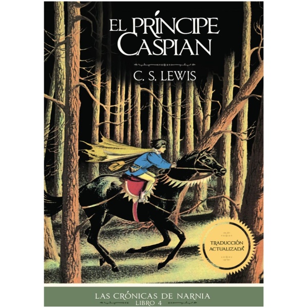 El Príncipe Caspian, Las Crónicas de Narnia