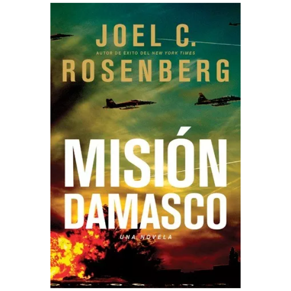 Misión Damasco: Una Novela