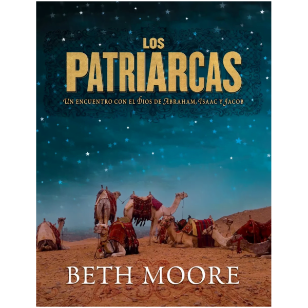 Los Patriarcas: Un Encuentro Con El Dios