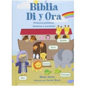 Biblia Di y Ora: Primeras palabras, historias y oraciones