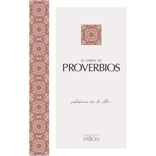 El Libro de Proverbios: Sabiduría de Lo Alto