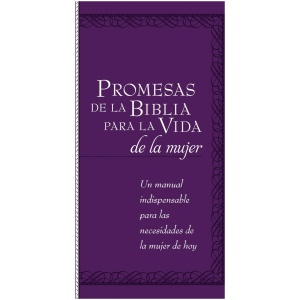 Promesas de la Biblia Para La Vida de la Mujer