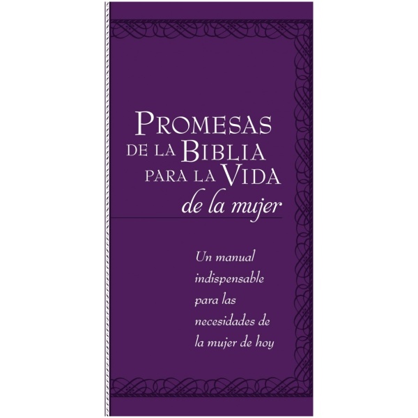 Promesas de la Biblia Para La Vida de la Mujer