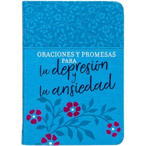 Oraciones Y Promesas Para La Depresión Y La Ansiedad
