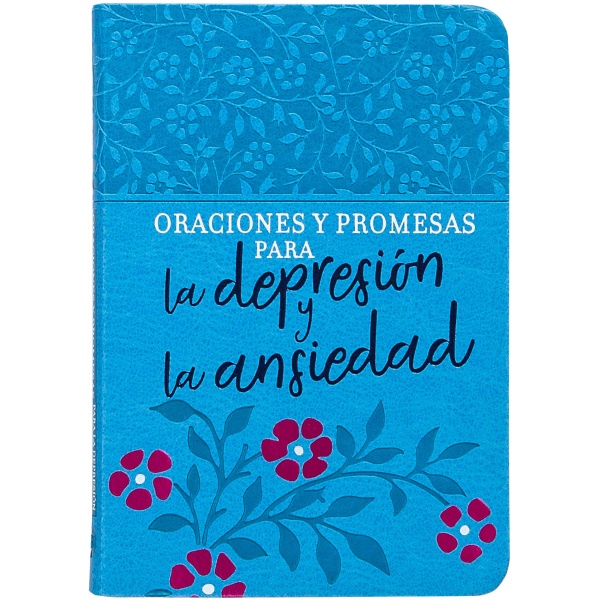 Oraciones Y Promesas Para La Depresión Y La Ansiedad