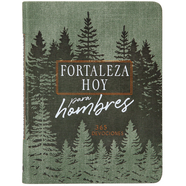 Fortaleza Hoy Para Hombres, Devocional