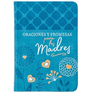 Oraciones Y Promesas Para Las Madres