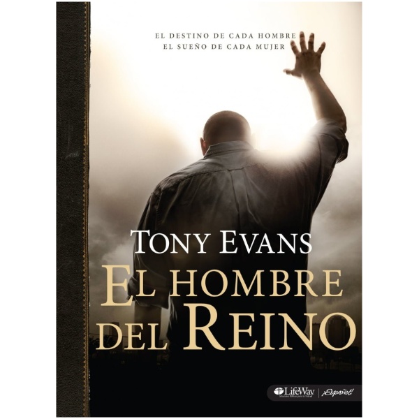 El Hombre Del Reino: El Destino De Cada Hombre, el sueño...