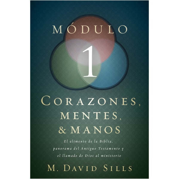 Corazones, Mentes y Manos Módulo 1