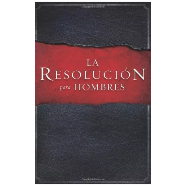 La Resolución Para Hombres