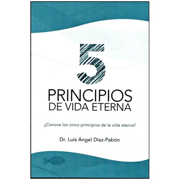 5 Principios de Vida Eterna