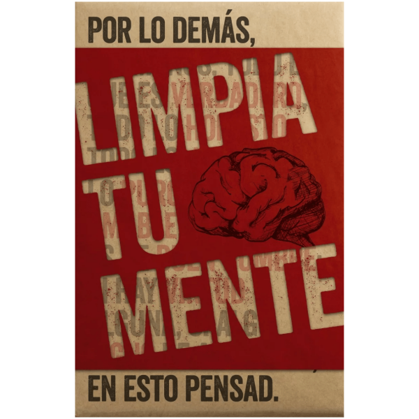 Limpia Tu Mente: En Esto Pensad