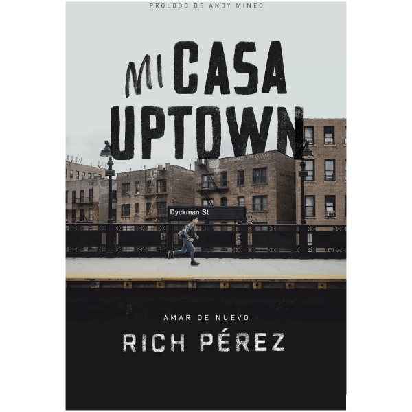 Mi Casa Uptown: Amar De Nuevo