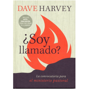 Soy Llamado?: La Convocatoria Para El Ministerio Pastoral