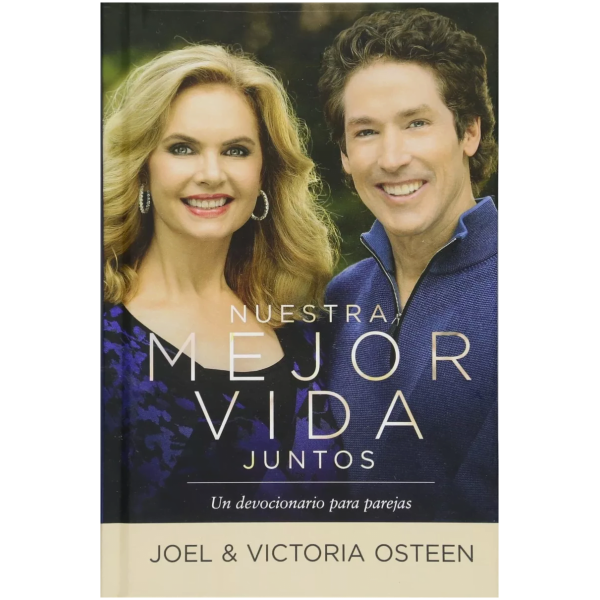 Nuestra Mejor Vida Juntos: Un Devocionario Para Parejas