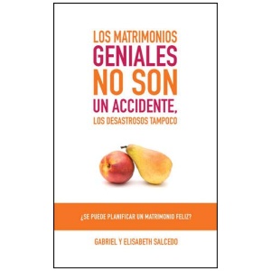 Los matrimonios geniales no son un accidente