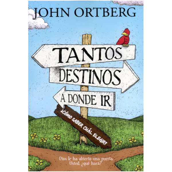 Tantos Destinos A Donde Ir: ¿cómo Saber Cuál Elegir?