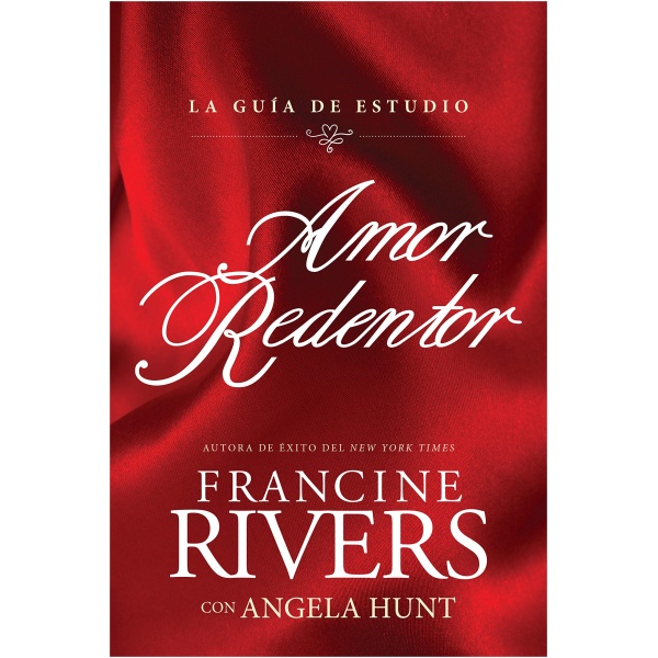 Amor Redentor: La Guía de Estudio