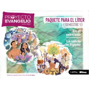 El Proyecto Evangelio Para Niños Semestre 1