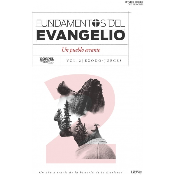 Fundamentos del evangelio 2 Un pueblo errante