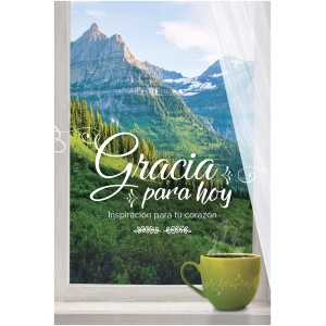 Gracia para hoy: Inspiración para tu corazón