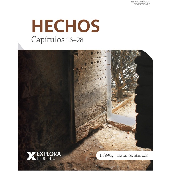 Explora La Biblia: Hechos 16-28