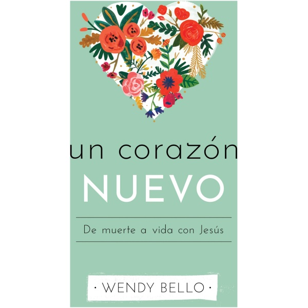 Un Nuevo Corazón