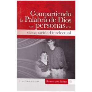 Compartiendo la Palabra de Dios con Personas con Discapacida