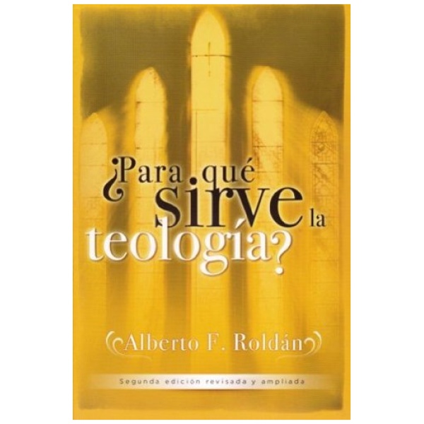 Para qué sirve la teología