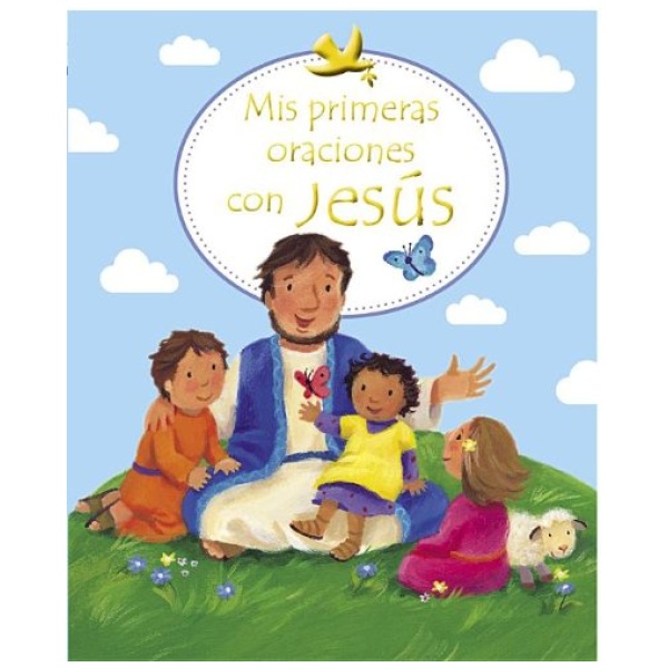 Mis Primeras Oraciones Con Jesús