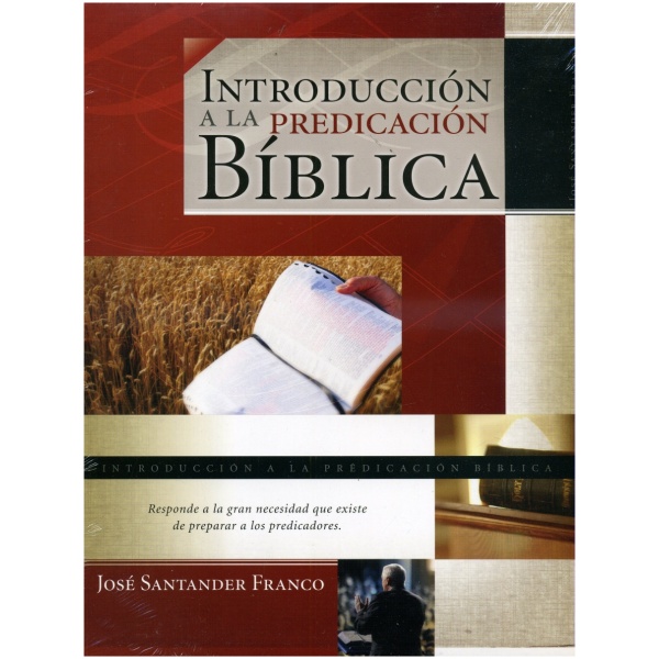 Introduccion A La Predicación Biblica