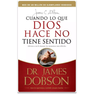 Cuando Lo Que Dios Hace No Tiene Sentido