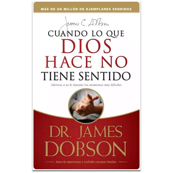 Cuando Lo Que Dios Hace No Tiene Sentido