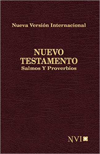 Nuevo Testamento NVI con Salmos Y Proverbios