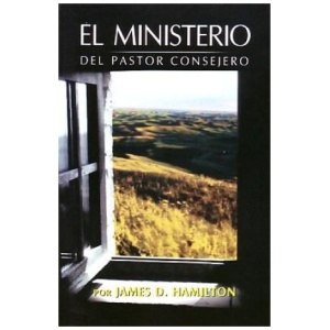 El Ministerio Del Pastor Consejero