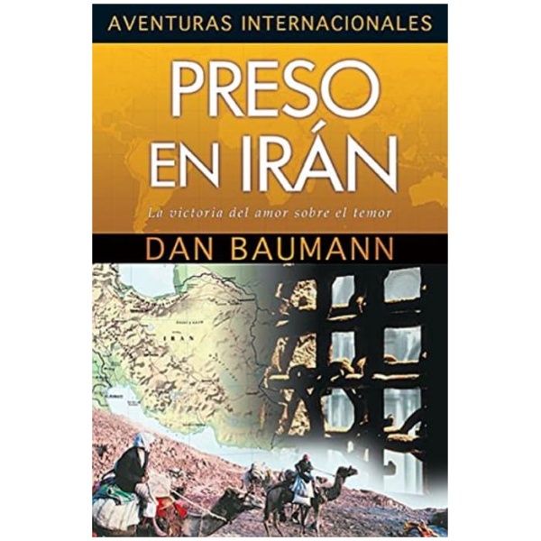 Aventuras Internacionales Preso En Irán