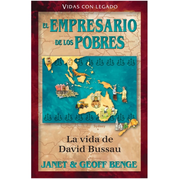 Empresario De Los Pobres: David Bussau