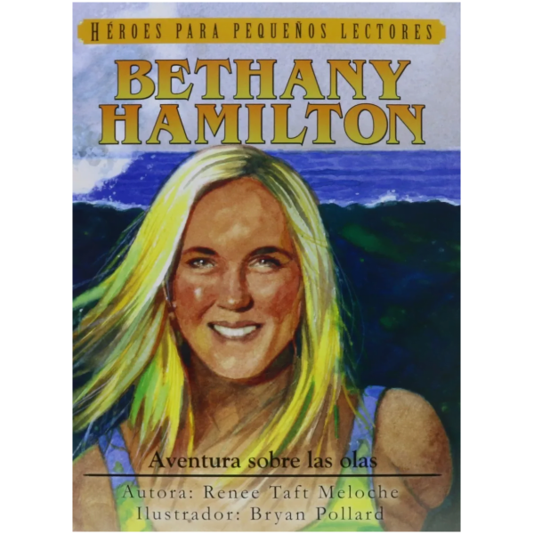 Héroes Para Pequeños Lectores: Bethany Hamilton