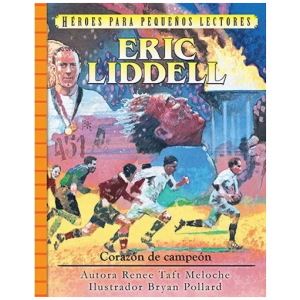 Héroes Para Pequeños Lectores: Eric Lidell