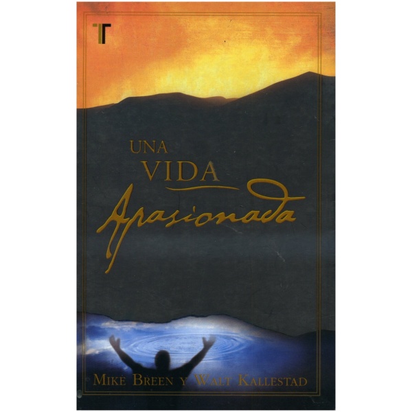 Una Vida Apasionada