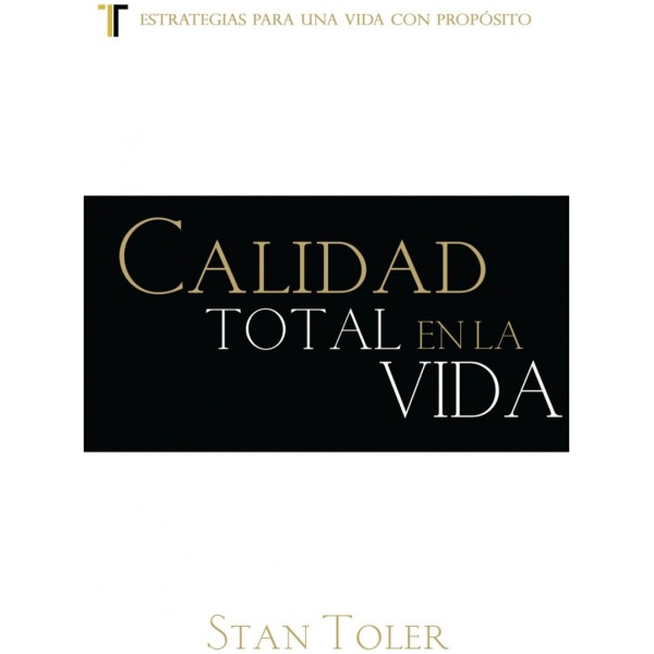 Calidad Total En La Vida