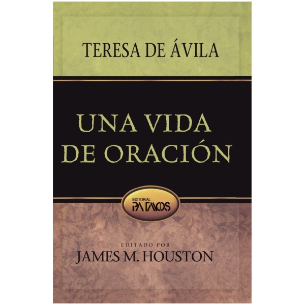 Una Vida de Oración