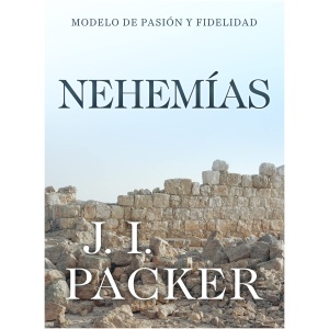 Nehemías: Modelo de Pasión y Fidelidad